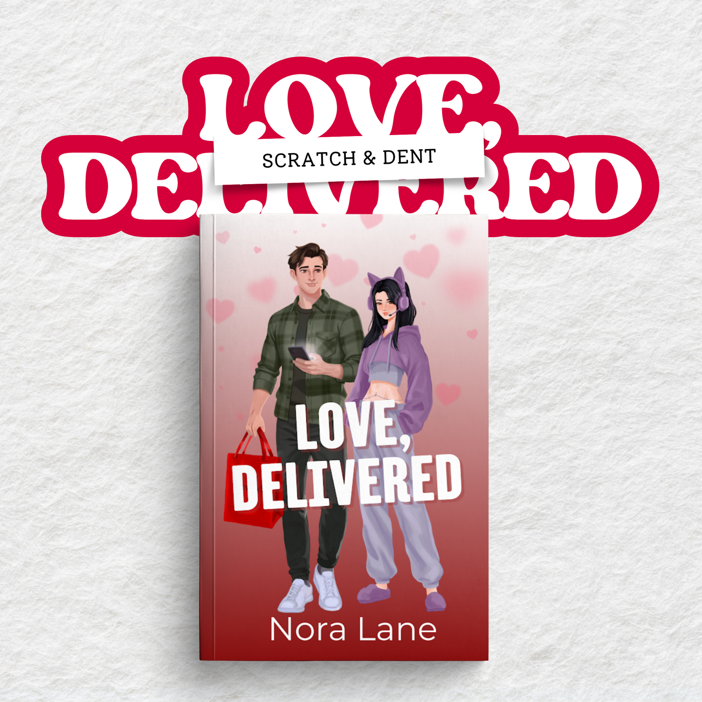 Love, Delivered Scratch & Dent